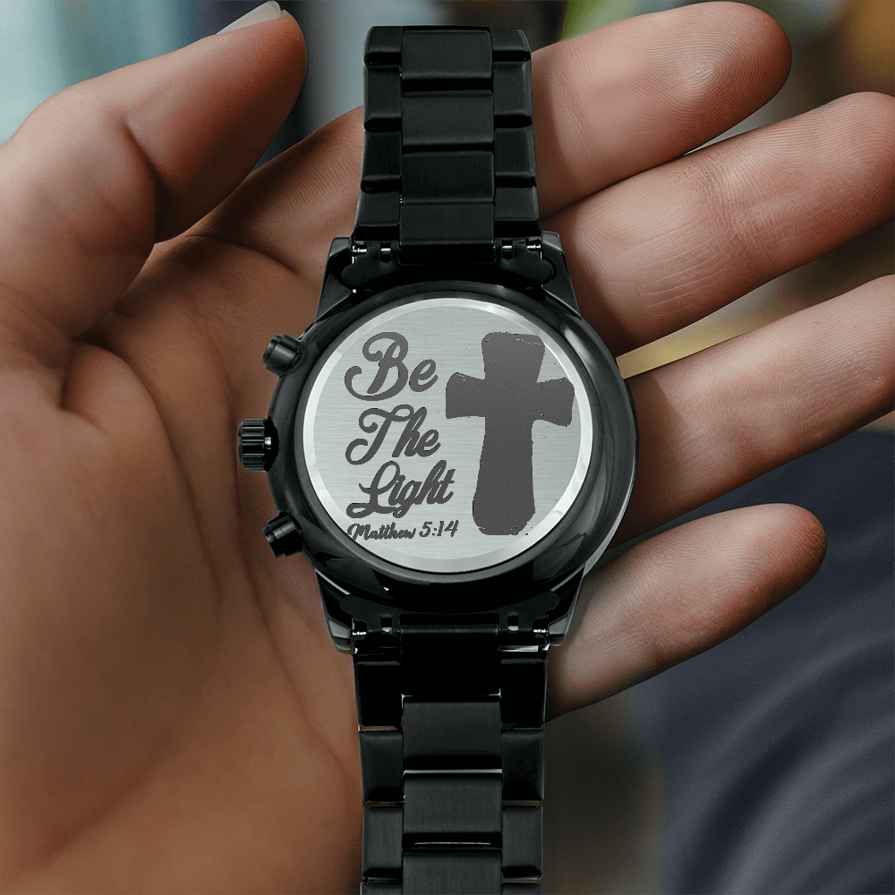 Be the Light Faith Based Engraved Black Chronograph Watch