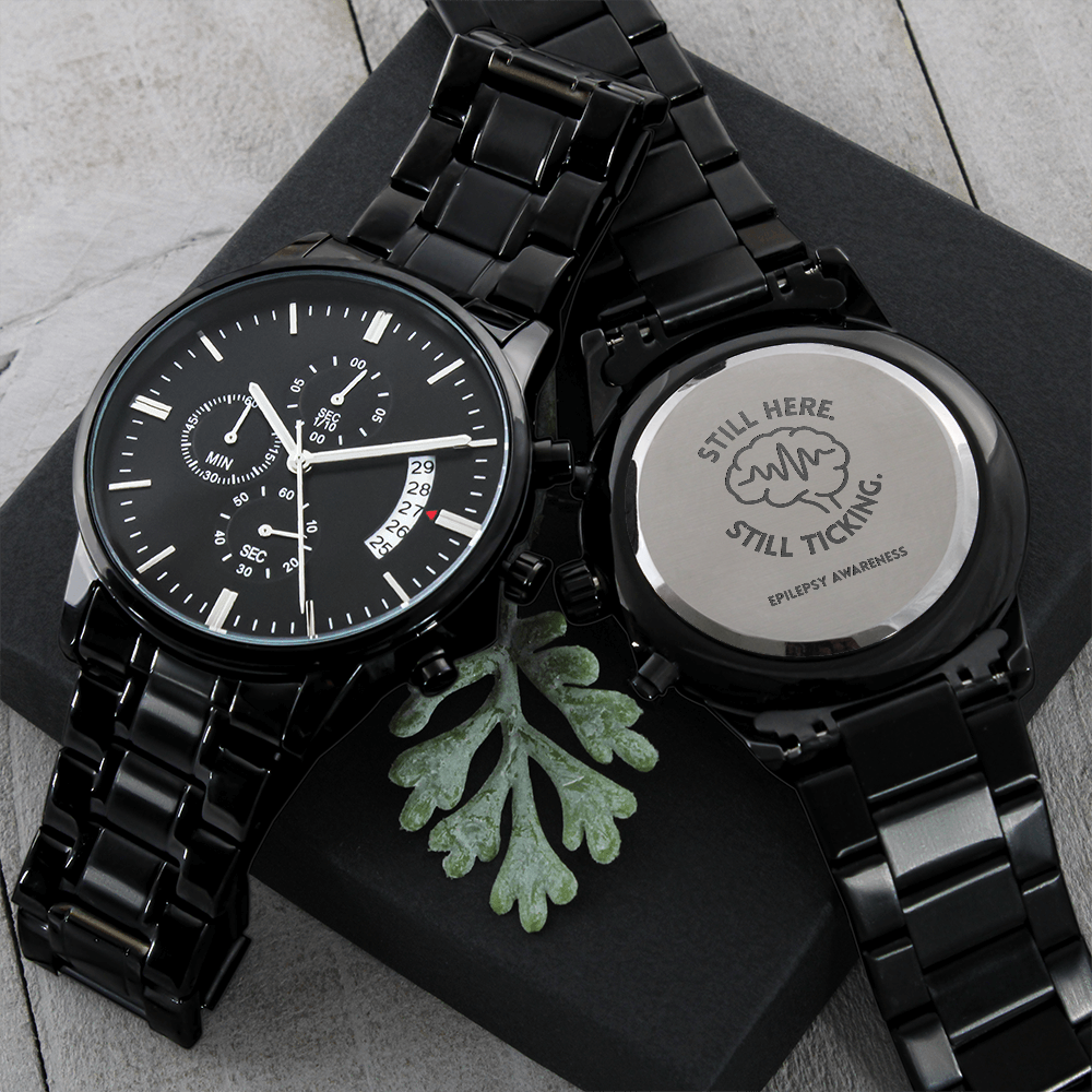 Still Here. Still Ticking. Engraved Chronograph Watch | Epilepsy Awareness Gift